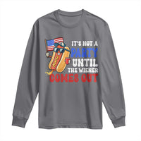4th of July It's Not A Party Until The Wiener Comes Out Long Sleeve Shirt Funny Hot Dog Independence Day Patriotic Weenies - Wonder Print Shop