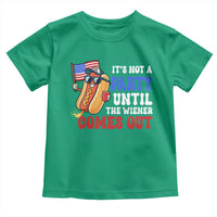4th of July It's Not A Party Until The Wiener Comes Out Toddler T Shirt Funny Hot Dog Independence Day Patriotic Weenies - Wonder Print Shop