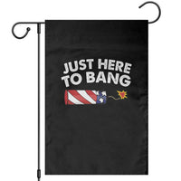 Funny 4th July Just Here To Bang Garden Flag USA Fireworks American Flag - Wonder Print Shop
