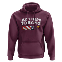 Funny 4th July Just Here To Bang Hoodie USA Fireworks American Flag - Wonder Print Shop