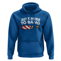 Funny 4th July Just Here To Bang Hoodie USA Fireworks American Flag - Wonder Print Shop