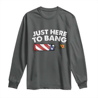 Funny 4th July Just Here To Bang Long Sleeve Shirt USA Fireworks American Flag - Wonder Print Shop