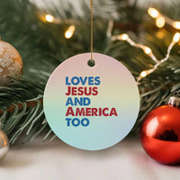 Loves Jesus and America Too Ceramic Ornament 4th of July Patriotic - Wonder Print Shop
