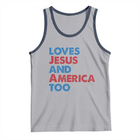 Loves Jesus and America Too Tank Top 4th of July Patriotic - Wonder Print Shop