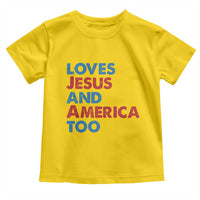 Loves Jesus and America Too Toddler T Shirt 4th of July Patriotic - Wonder Print Shop