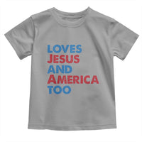 Loves Jesus and America Too Toddler T Shirt 4th of July Patriotic - Wonder Print Shop