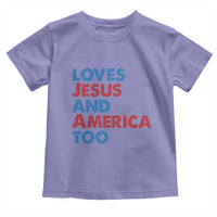 Loves Jesus and America Too Toddler T Shirt 4th of July Patriotic - Wonder Print Shop