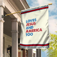 Loves Jesus and America Too Garden Flag 4th of July Patriotic