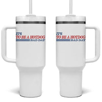 It's A Bad Day To Be A HotDog Tumbler With Handle Funny 4th Of July Patriotic Summer BBQ - Wonder Print Shop