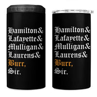 Hamilton Laurens Lafayette Mulligan Burr, Sir 4 in 1 Can Cooler Tumbler - Wonder Print Shop