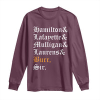 Hamilton Laurens Lafayette Mulligan Burr, Sir Long Sleeve Shirt - Wonder Print Shop