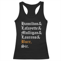Hamilton Laurens Lafayette Mulligan Burr, Sir Racerback Tank Top - Wonder Print Shop