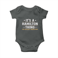 It's a Hamilton Thing You Wouldn't Understand Baby Onesie - Wonder Print Shop