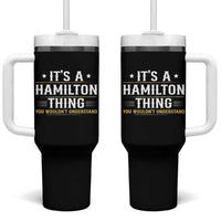 It's a Hamilton Thing You Wouldn't Understand Tumbler With Handle - Wonder Print Shop