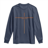 Fatherhood Is Kingdom Work Long Sleeve Shirt Vintage Christian Dad Cross