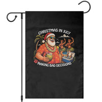 Funny Christmas in July Making Bad Decisions Garden Flag Tropical Santa Hawaiian Summer Holiday Party
