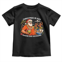 Funny Christmas in July Making Bad Decisions Toddler T Shirt Tropical Santa Hawaiian Summer Holiday Party