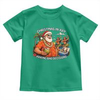 Funny Christmas in July Making Bad Decisions Toddler T Shirt Tropical Santa Hawaiian Summer Holiday Party