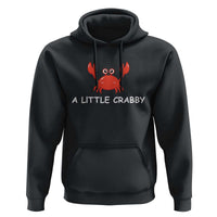 A Little Crabby Hoodie Minimalist Beach Meme Summer Aesthetic