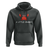 A Little Crabby Hoodie Minimalist Beach Meme Summer Aesthetic