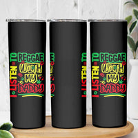 Rasta Baby Skinny Tumbler I Listen to Reggae with My Daddy - Wonder Print Shop