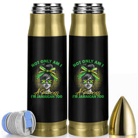 Jamaican Girl Bullet Tumbler Messy Bun Not Only Am I A Princess Im Jamaican Too - Wonder Print Shop