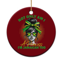 Jamaican Girl Ceramic Ornament Messy Bun Not Only Am I A Princess Im Jamaican Too - Wonder Print Shop