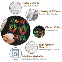 Leaf Me In Jamaica Throw Blanket Funny Weed Stoner Marijuana Jamaican Rasta Reggae - Wonder Print Shop