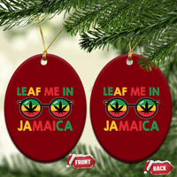Leaf Me In Jamaica Ceramic Ornament Funny Weed Stoner Marijuana Jamaican Rasta Reggae - Wonder Print Shop
