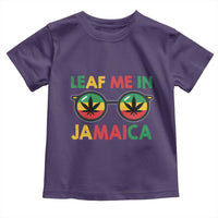Leaf Me In Jamaica Toddler T Shirt Funny Weed Stoner Marijuana Jamaican Rasta Reggae - Wonder Print Shop