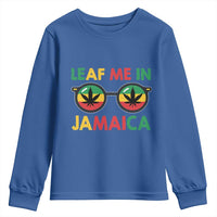 Leaf Me In Jamaica Youth Sweatshirt Funny Weed Stoner Marijuana Jamaican Rasta Reggae - Wonder Print Shop