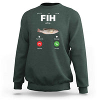 Fih Calling Remind me Message Decline Accept Sweatshirt Phone Call Fish - Wonder Print Shop