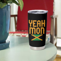 Yeah Mon Jamaican Pride Tumbler Cup Jamaican Vacation Jamaica Reggae Roots - Wonder Print Shop