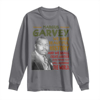 Marcus Garvey Quote Long Sleeve Shirt Black History Month - Wonder Print Shop