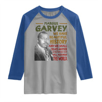 Marcus Garvey Quote Raglan Shirt Black History Month - Wonder Print Shop