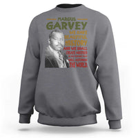 Marcus Garvey Quote Sweatshirt Black History Month - Wonder Print Shop