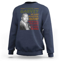 Marcus Garvey Quote Sweatshirt Black History Month - Wonder Print Shop