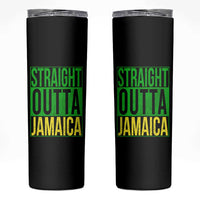 Straight Outta Jamaica Skinny Tumbler Cool Jamaican Travel Vacation - Wonder Print Shop