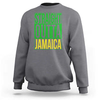 Straight Outta Jamaica Sweatshirt Cool Jamaican Travel Vacation - Wonder Print Shop