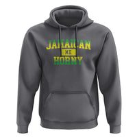Jamaican Me Horny Hoodie Funny Caribbean Party - Wonder Print Shop