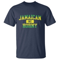 Jamaican Me Horny T Shirt Funny Caribbean Party - Wonder Print Shop