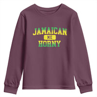 Jamaican Me Horny Youth Sweatshirt Funny Caribbean Party - Wonder Print Shop