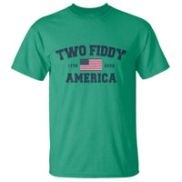 Two Fiddy USA 250th Anniversary T Shirt United States Flag July 4th 2026 1776 Patriotic Humor