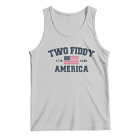 Two Fiddy USA 250th Anniversary Tank Top United States Flag July 4th 2026 1776 Patriotic Humor