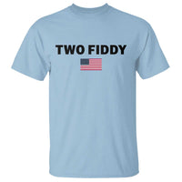 Two Fiddy American Flag T Shirt Funny 250th America Celebration Patriotic Graphic
