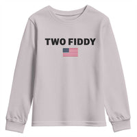 Two Fiddy American Flag Youth Sweatshirt Funny 250th America Celebration Patriotic Graphic