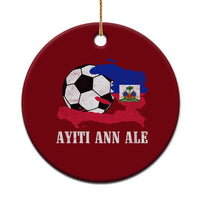 Ayiti Ann Ale Haiti Soccer Ceramic Ornament Haitian Football Fan Pride Flag Graphic Caribbean Sports