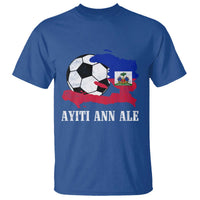 Ayiti Ann Ale Haiti Soccer T Shirt Haitian Football Fan Pride Flag Graphic Caribbean Sports