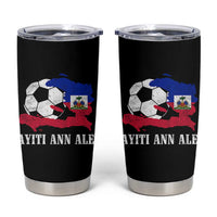 Ayiti Ann Ale Haiti Soccer Tumbler Cup Haitian Football Fan Pride Flag Graphic Caribbean Sports