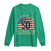 50th Birthday Long Sleeve Shirt It Took Me 50 Years To Create This Masterpiece Vintage American Flag